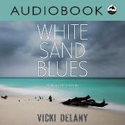 White Sand Blues: An Ashley Grant Mystery