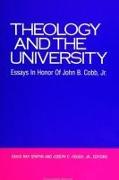 Theology and the University: Essays in Honor of John B. Cobb, Jr