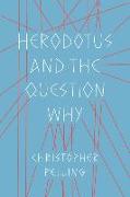 Herodotus and the Question Why