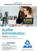 Auxiliar Administrativo : Administración General del Estado, turno libre. Temario, actividad administrativa y ofimática