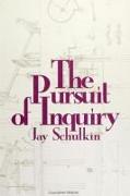 The Pursuit of Inquiry