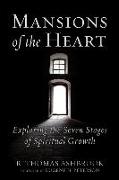 Mansions of the Heart: Exploring the Seven Stages of Spiritual Growth