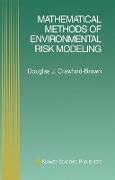 Mathematical Methods of Environmental Risk Modeling