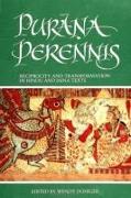 Pur&#257,&#7751,a Perennis: Reciprocity and Transformation in Hindu and Jaina Texts