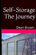 Self-Storage the Journey: Getting Into the Business