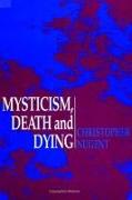 Mysticism, Death and Dying