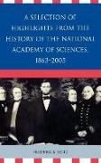 A Selection of Highlights from the History of the National Academy of Sciences, 1863-2005