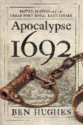 Apocalypse 1692: Empire, Slavery, and the Great Port Royal Earthquake