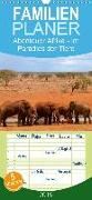 Abenteuer Afrika - Im Paradies der Tiere - Familienplaner hoch (Wandkalender 2019 , 21 cm x 45 cm, hoch)
