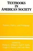 Textbooks in American Society: Politics, Policy, and Pedagogy