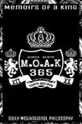 M.O.A.K 365 Memoirs of a King