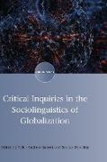 Critical Inquiries in the Sociolinguistics of Globalization
