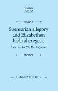 Spenserian allegory and Elizabethan biblical exegesis