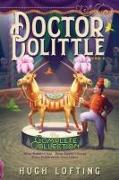 Doctor Dolittle the Complete Collection, Vol. 2: Doctor Dolittle's Circus, Doctor Dolittle's Caravan, Doctor Dolittle and the Green Canary