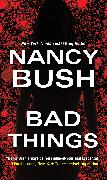 Bad Things