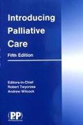 Introducing Palliative Care