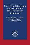 Functional Gaussian Approximation for Dependent Structures