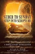 Seder to Sunday Step into Scripture