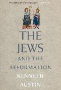 The Jews and the Reformation