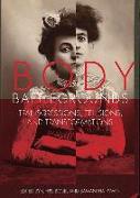 Body Battlegrounds: Transgressions, Tensions, and Transformations