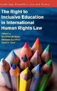 The Right to Inclusive Education in International Human Rights Law