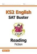 KS2 English Reading SAT Buster: Fiction - Book 2 (for the 2024 tests)