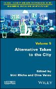 Alternative Takes to the City