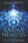 Karma Nemesis: A Nail-Biting Political Thriller That Explores the Limits of Karma