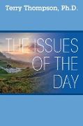 The Issues of the Day