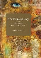The Gold Leaf Lady and Other Parapsychological Investigations