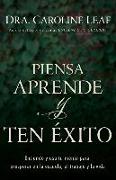 Piensa, Aprende Y Ten Éxito