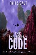The Shangri-La Code: A Brad West Spy Thriller