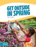 GET OUTSIDE IN SPRING