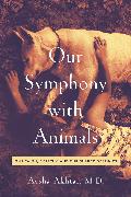 Our Symphony with Animals