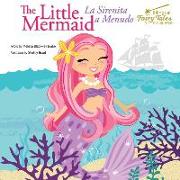 The Bilingual Fairy Tales Little Mermaid: La Sirenita a Menudo