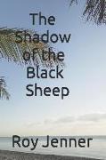 The Shadow of the Black Sheep