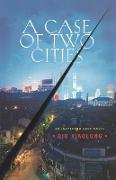 A Case of Two Cities