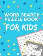 Word Search Puzzle Book for Kids