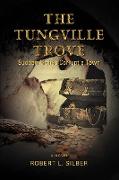The Tungville Trove
