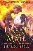 Dream Mate: Fire Riders MC: Nomad Dragons Book 1