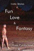 Erotic Stories of Fun Love and Fantasy