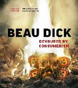 Beau Dick: Devoured by Consumerism