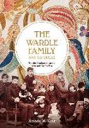 The Wardle Family and its Circle: Textile Production in the Arts and Crafts Era