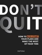 Don't Quit