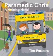 Paramedic Chris: A Helping Hand