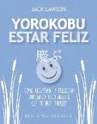 Yorokubu (Estar Feliz)