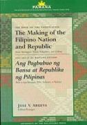 The Making of the Filipino Nation and Republic