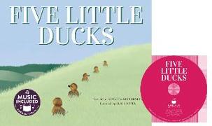 Five Little Ducks [With CD (Audio)]