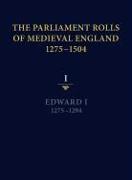 The Parliament Rolls of Medieval England, 1275-1504