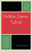 DuBois, Fanon, Cabral